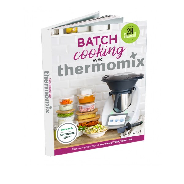 The concept of batch cooking revisited with the Thermomix from Vorwerk